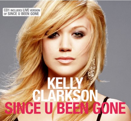 Kelly Clarkson   Since Youve Been Gone